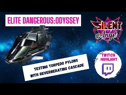 Elite Dangerous: Testing Torpedo Pylons with Reverberating Cascade