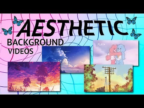 AESTHETIC BACKGROUND VIDEOS - YouTube