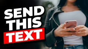 What to Text a Girl Who Didn't Respond to Your Last Text