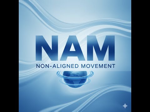 The Non Aligned Movement