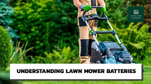 Understanding Lawn Mower Battery Lifespan