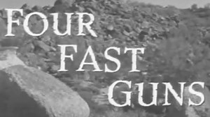 Four Fast Guns - 1960 ing