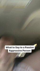 89K views · 2.1K reactions | What to Say to a Passive Aggressive Person  #HealthyCommunication #ConfidenceTips #LifeAdvice #PersonalGrowth | Motivational Speaks | Facebook