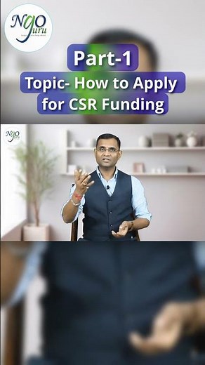 Part -1 CSR Funding कैसे मिलता है? A Complete Guide: How to Apply for CSR Funding.