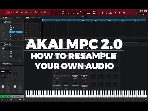 AKAI MPC 2.0 TUTORIAL | HOW TO RESAMPLE YOUR OWN AUDIO