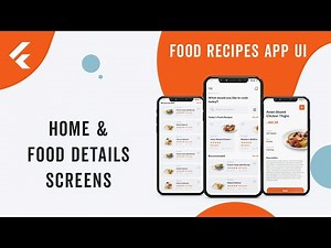 Flutter App UI | Food Recipes App UI | Home, Food Details Screens | Speed Code