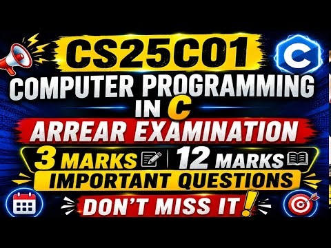 CS25C01 | Computer Programming In C | Important Questions for arrear Exam |3marks 12marks important