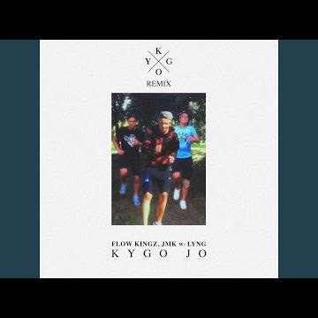 Kygo Jo (Kygo Remix)