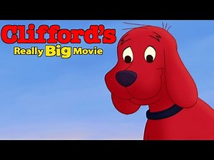 Clifford's Really Big Movie 2004 Animated Film | Clifford the Big Red Dog | Animation Movie Review