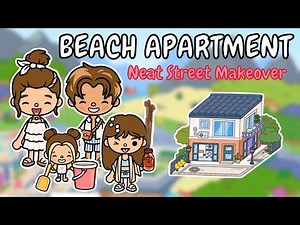 Beach Apartment ☀️ Neat Street Building Makeover 🏖️ Toca Boca House Ideas 😍 TOCA GIRLZ