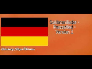 [Germany Songs] Soldatenlieder - Panzerlied - Version 1