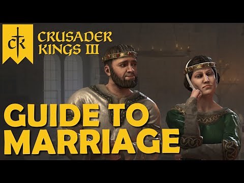 Crusader Kings 3 – Tutorial – Guide to Marriage