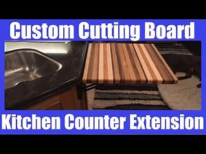 RV Life - Custom Cutting Board Kitchen Counter Extension