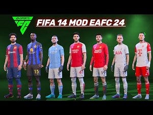 FIFA 14 | Squad Update | Patch | EA Sports FC 24