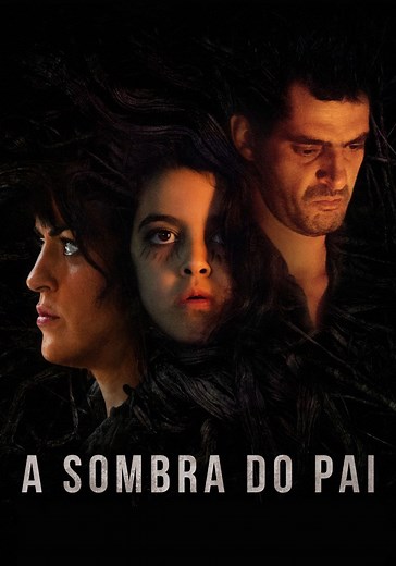 A Sombra do Pai filme - Veja onde assistir