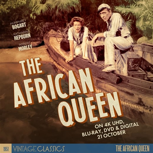 ⭐⭐⭐⭐⭐ - The Guardian We're thrilled to bring the Academy Award winning classic, THE AFRICAN QUEEN from the treacherous rivers of Africa to glorious 4K. Yours to own from 21 October. | Vintage Classics