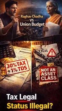Raghav chadha VS Union budget 2026 |VIRTUAL DIGITAL ASSET| TAX LEGAL ,STATUS ILLEGAL | ITRAwareness