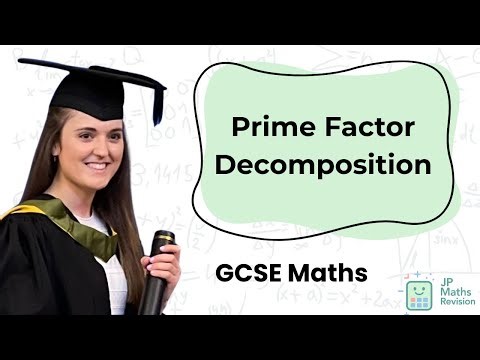 Prime Factor Decomposition | GCSE Maths