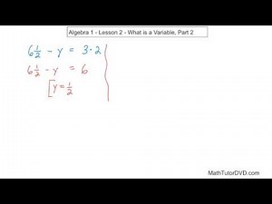 Algebra 1 Unit 1 Lesson 2 What Is A Variable, Part 2
