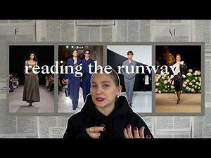 Reading the runway: a beginners guide to Fashion week