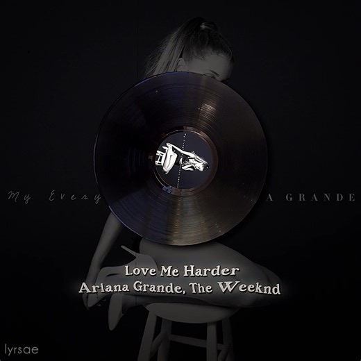 Love Me Harder: Lyrics Breakdown and Analysis