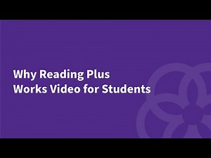 Why Reading Plus Works Video for Students