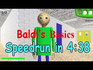 Baldi's Basics Any% Speedrun in 4:38.2 | Baldi's Basics in Education and Learning