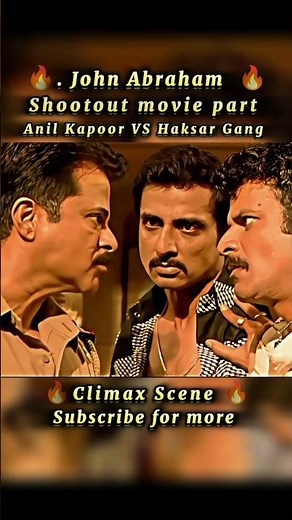 Anill Kapoor 🔥 V'S Haksar Gang 😈| Shootout movie #johnabraham #actors #bollywood #crime #shorts