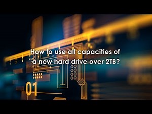 How to use all the capacities of a new hard drive over 2 terabyte?