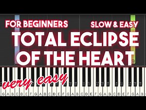TOTAL ECLIPSE OF THE HEART - BONNIE TYLER | Easy Piano