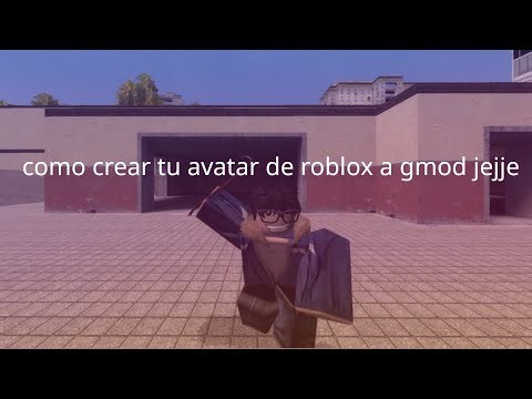 video tutorial de como hacer un PM de roblox en garry's gmod