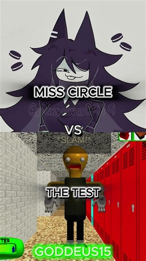 Miss Circle VS Baldi's Basics #baldi #fpe
