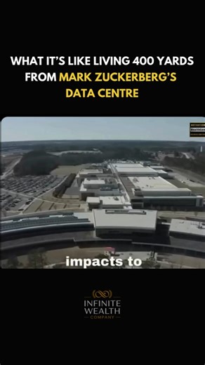 Infinite Wealth Company | Living just 400 yards from one of Mark Zuckerberg’s massive data centers is like having a front-row seat to the engine that powers... | Instagram