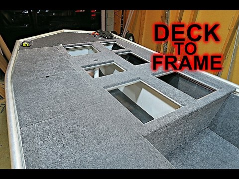 How to ATTACH the DECK to the FRAME: Jon Boat to Bass Boat