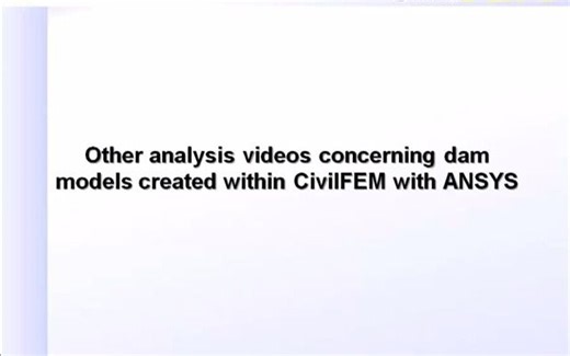 CivilFEM for ANSYS多种大坝结构分析
