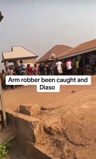 Arm Robber Caught: Shocking Incident Involving Diaso
