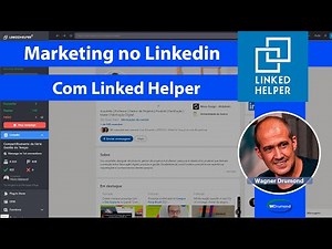 Automatize seu LinkedIn com o Linked Helper - Quais são os benefícios?