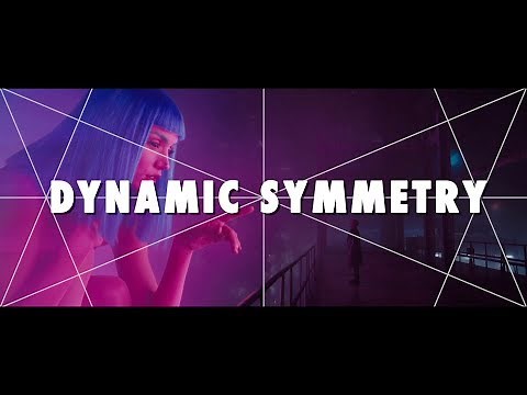 Dynamic Symmetry: How filmmakers can compose shots mathematically [INTRO] (2019)