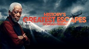 Great Escapes With Morgan Freeman - History Channel Series - Where To Watch