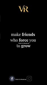 check it Who's your friends who's force you to grow