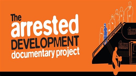 The Arrested Development Documentary Project (2013)