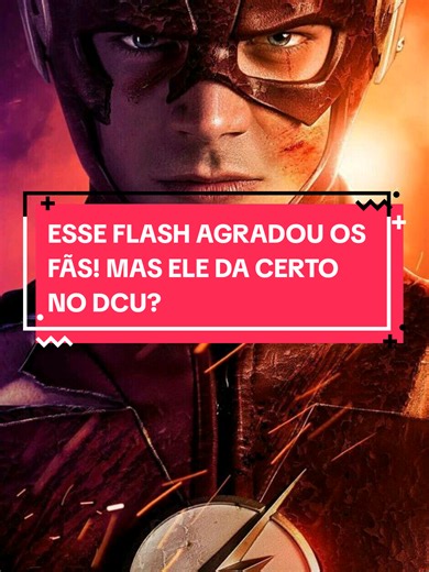 ESSE FLASH AGRADOU OS FÃS! MAS ELE DA CERTO NO DCU? #einerd #nerd #dcu #dc #flash