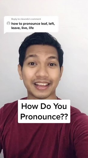 Correct Pronunciation of Leaf, Left, Leave, and Live