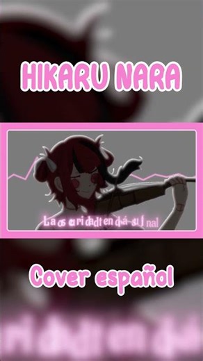 [🗝️] • HIKARU NARA • Cover español #vtuberES #vsinger #cover #coverespañol