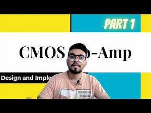 Op-Amp | CMOS | Design | Two-stage Op-Amp | Part 1