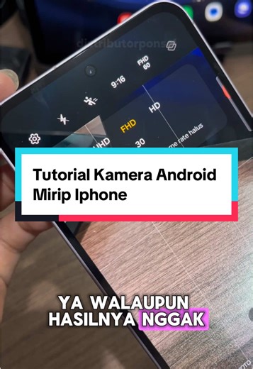 Tutorial Kamera Android Mirip Iphone: Tips dan Trik