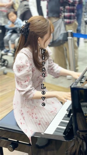【ストリートピアノ】First Love / 宇多田ヒカル #ストリートピアノ #firstlove #宇多田ヒカル #piano
