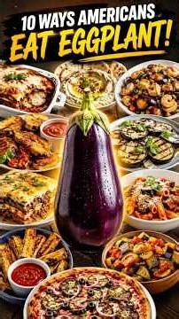10 Delicious Ways Americans Eat Eggplant #Eggplant#EggplantRecipes#EggplantRecipe#easyrecipes