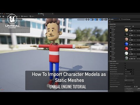 How To Import Character Models as Static Meshes