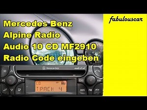 Radio Code Entry Eingabe enter eingeben | Mercedes Benz Alpine Radio Audio 10 CD MF2910